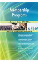 Membership Programs A Complete Guide - 2020 Edition
