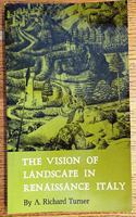 The Vision of Landscape in Renaissance Italy