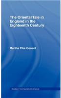 The Oriental Tale in England in the Eighteenth Century