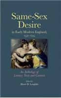 Same-Sex Desire in Early Modern England, 1550-1735