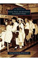 Indian Trail and Edgemont Amusement Parks