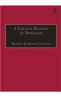 A Church History of Denmark