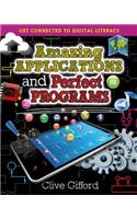 Amazing Applications and Perfect Programs