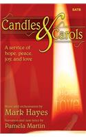 Candles and Carols - Satb Score with Performance CD: A Service of Hope, Peace, Joy, and Love