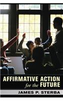 Affirmative Action for the Future: (English)