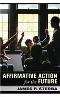 Affirmative Action for the Future