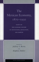 Mexican Economy, 1870-1930