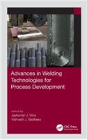 Advances in Welding Technologies for Process Development