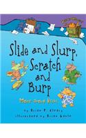Slide and Slurp, Scratch and Burp: More about Verbs