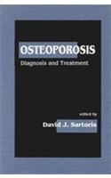 Osteoporosis: Diagnosis & Treatment