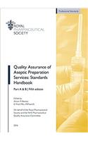 Quality Assurance of Aseptic Preparation Services: Standards Handbook