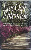 Live Oak Splendour