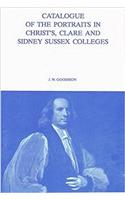 Catalogue of the Portraits in Christ's, Clare and Sidney Sussex Colleges