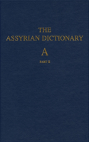 Assyrian Dictionary of the Oriental Institute of the University of Chicago, Volume 1, A, part 2