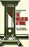 Guillotine at Work Vol. 1