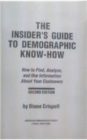The Insider's Guide to Demographic Know-How