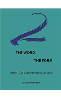 The Word, the Form