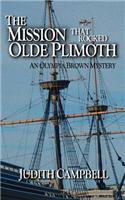 The Mission That Rocked Olde Plimoth: An Olympia Brown Mystery