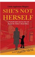 She's Not Herself