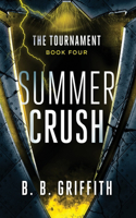 Summer Crush (The Tournament, #4)