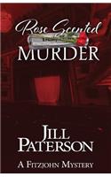 Rose Scented Murder