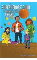 Superheroes' Guide To Dominating Their Universe
