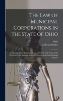 Law of Municipal Corporations in the State of Ohio