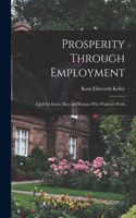 Prosperity Through Employment