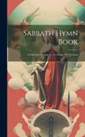 Sabbath Hymn Book