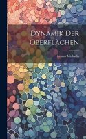 Dynamik der Oberflächen