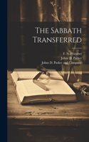 Sabbath Transferred