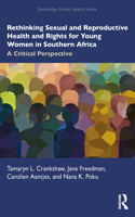 Rethinking Sexual and Reproductive Health and Rights for Young Women in Southern Africa