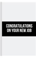 Congratulations On Your New Job