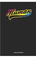 LGBTQ Notebook: Lined Log Book For Lesbian, Bisexual Or Gay: Pansexual Journal Human Gift