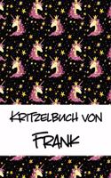 Kritzelbuch von Frank: Kritzel- und Malbuch mit leeren Seiten für deinen personalisierten Vornamen