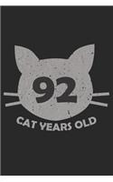 92 Cat Years Old: Blank Lined Journal, Funny Happy Birthday Sketchbook, Notebook, Diary, Perfect Gift For 19 Year Old Boys And Girls