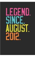 Legend Since August 2012