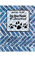 March 2019 - Dec 2020 Dog Show Planner & Journal