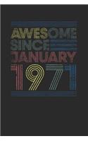 Awesome Since January 1971: Dotted Bullet Notebook - Happy Birthday Gift or Happy Anniversary Gift Idea