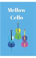 Mellow Cello