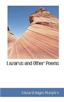 Lazarus and Other Poems: (English)