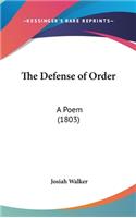 The Defense of Order: A Poem (1803)