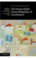 The Human Rights Treaty Obligations of Peacekeepers