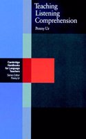 Teaching Listening Comprehension South Asian Edition: (Cambridge Handbooks for Language Teachers)