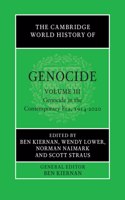 Cambridge World History of Genocide: Volume 3, Genocide in the Contemporary Era, 1914-2020