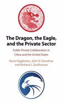 Dragon, the Eagle, and the Private Sector