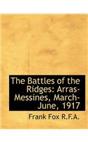 The Battles of the Ridges