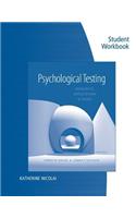 Student Workbook for Kaplan/Saccuzzo's Psychological Testing: Principles, Applications, and Issues, 8th