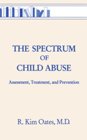 The Spectrum Of Child Abuse