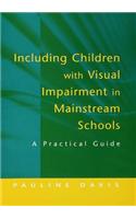 Including Children with Visual Impairment in Mainstream Schools